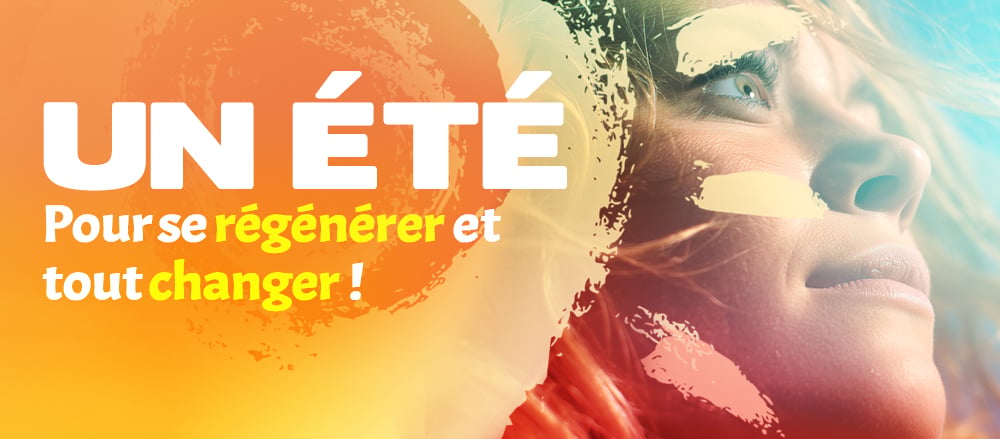 Bannière du programme Un été pour se régénérer et tout changer
